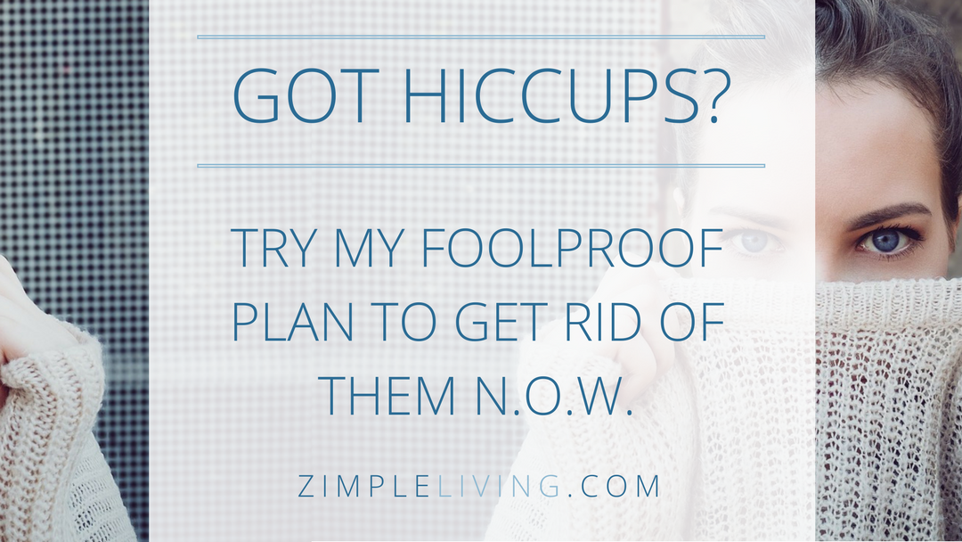 Drop Those Hiccups Like a Bad Habit